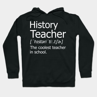 Funny History Teacher Meaning T-Shirt Awesome Definition Classic Hoodie